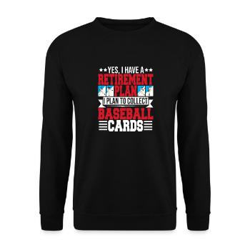 Funny I Plan To Collect Baseball Cards Trader Coll - Unisex Pullover - Schwarz - Vorne - Alina (178cm) & Michal (187cm)