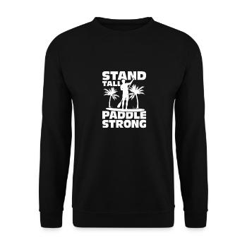 Tenez-vous debout, pagayez fort. Stand Up Paddle Board - Sweat-shirt Unisexe - noir - Devant - Alina (178cm) & Michal (187cm)