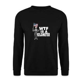 WTF Is A Kilometer Meme Skeleton USA Flag - Unisex Sweatshirt - black - Front - Alina (178cm) & Michal (187cm)