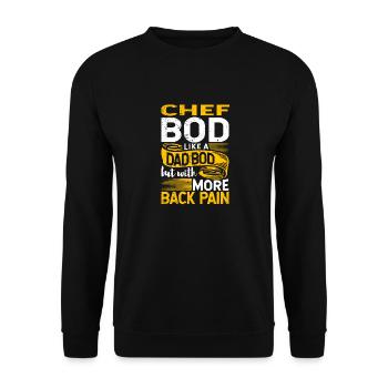 Chef Bod Like A Dad Bod Kitchen Cook Funny - Unisex Pullover - Schwarz - Vorne - Alina (178cm) & Michal (187cm)