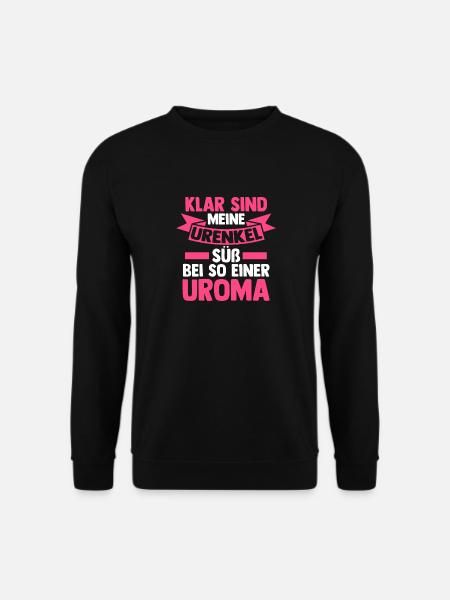 Urgroßmutter Uroma - Unisex Pullover - Schwarz