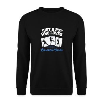 Men Trader Collector Just A Boy Who Loves Baseball - Unisex Pullover - Schwarz - Vorne - Alina (178cm) & Michal (187cm)