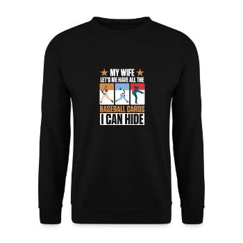 My Wife Lets Me Have All The Baseball Cards Funny - Unisex Sweatshirt - black - Front - Alina (178cm) & Michal (187cm)
