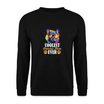 Coolest Frenchie Mom Ever - Unisex Pullover - Schwarz - Vorne - Alina (178cm) & Michal (187cm)