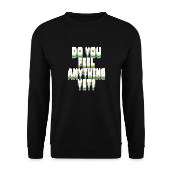 Ressentez-vous encore quelque chose - Sweat-shirt Unisexe - noir - Devant - Alina (178cm) & Michal (187cm)