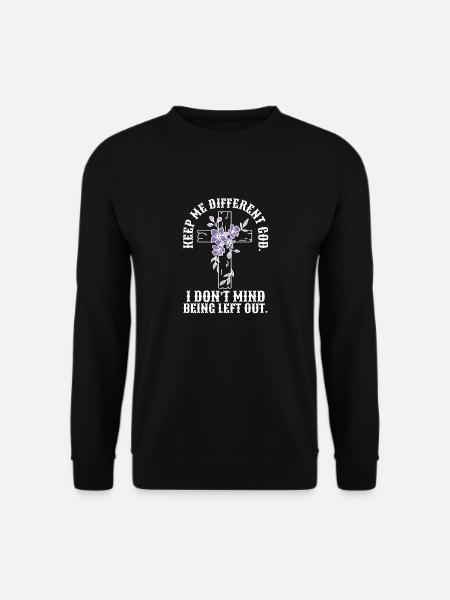 Keep Me Different God Religious Christian - Unisex Pullover - Schwarz