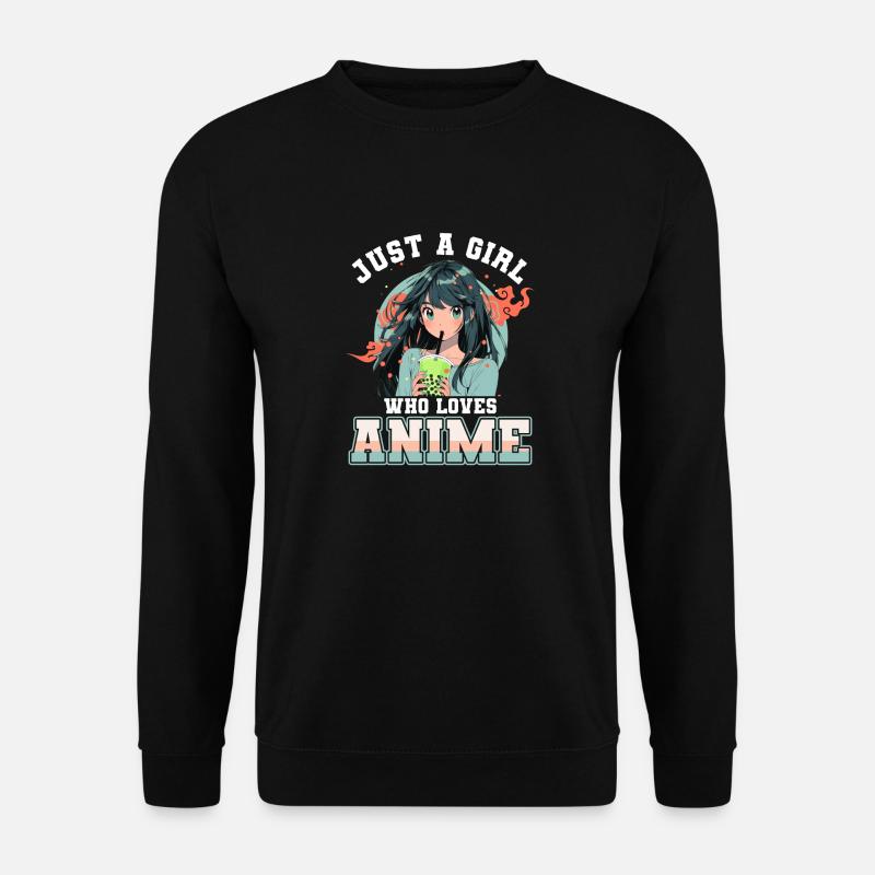 Just a girl who loves Anime - Unisex Pullover - Schwarz