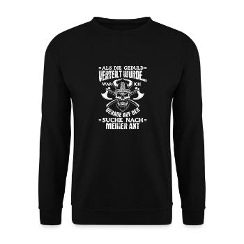 Als die Geduld verteilt wurde - Wikinger - Unisex Pullover - Schwarz - Vorne - Alina (178cm) & Michal (187cm)