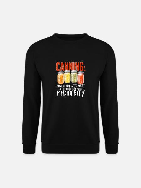 Einmachen Einkochen Lebensmitteln Konservieren - Unisex Pullover - Schwarz