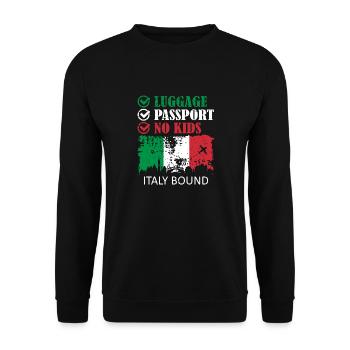 Luggage Passport No Kids Italy Bound Holiday Trip - Unisex Sweatshirt - black - Front - Alina (178cm) & Michal (187cm)
