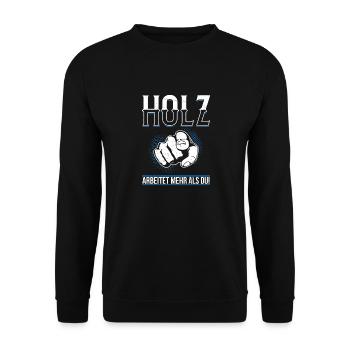 Holz arbeitet mehr als du - Handewrk Outfit - Unisex Pullover - Schwarz - Vorne - Alina (178cm) & Michal (187cm)