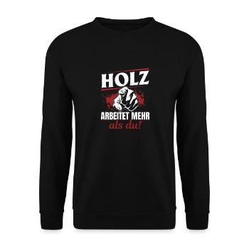 Holz arbeitet mehr als du - Handewrk Outfit - Unisex Pullover - Schwarz - Vorne - Alina (178cm) & Michal (187cm)