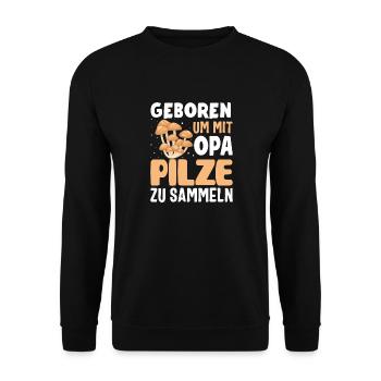 Geboren Opa essbare Pilze Wald Pilz Sammler - Unisex Pullover - Schwarz - Vorne - Alina (178cm) & Michal (187cm)