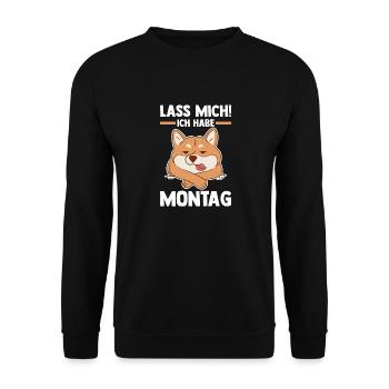 Hund Lass Mich Ich Habe Montag - Unisex Pullover - Schwarz - Vorne - Alina (178cm) & Michal (187cm)