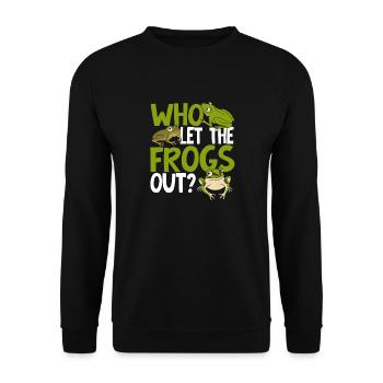 Who Let The Frogs Out Funny Toad Amphibian Froggy - Unisex Pullover - Schwarz - Vorne - Alina (178cm) & Michal (187cm)