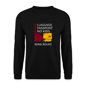 Luggage Passport No Kids Rome Bound Holiday Trip - Unisex Sweatshirt - black - Front - Alina (178cm) & Michal (187cm)
