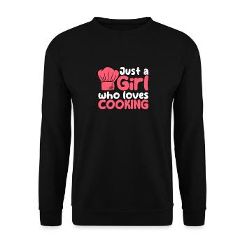 Just A Girl Who Loves Cooking Culinary Cook Chef - Unisex Pullover - Schwarz - Vorne - Alina (178cm) & Michal (187cm)