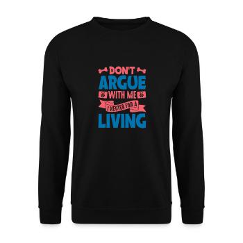 Don't Argue With Me I Neuter For A Living Vet Vete - Unisex Sweatshirt - black - Front - Alina (178cm) & Michal (187cm)