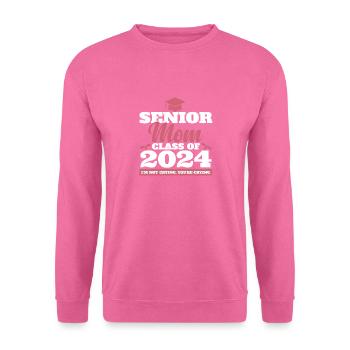 Proud Mama Senior Mom Class of 2024 Funny - Unisex Pullover - Pink - Vorne