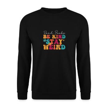 Bücher lesen Be Kind Stay Weird Retro Groovy Funny - Unisex Pullover - Schwarz - Vorne - Alina (178cm) & Michal (187cm)