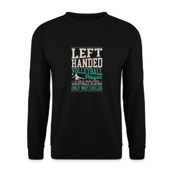 Spiker Setter Blocker Funny Left Handed Volleyball - Unisex Sweatshirt - black - Front - Alina (178cm) & Michal (187cm)