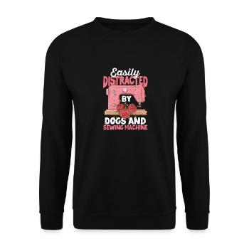Easily distracted by dogs and sewing machine Closer - Unisex Sweatshirt - black - Front - Alina (178cm) & Michal (187cm)