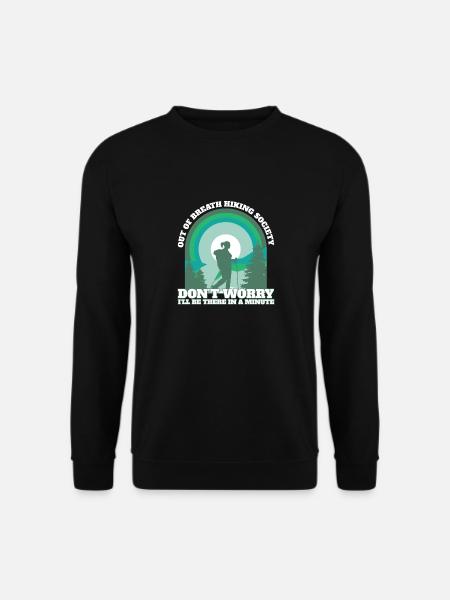 Funny Hiker Out of Breath Hiking Society Trekking - Unisex Pullover - Schwarz