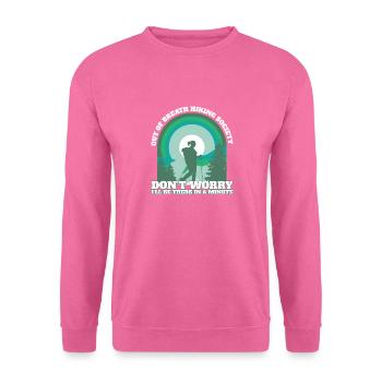 Funny Hiker Out of Breath Hiking Society Trekking - Unisex Pullover - Pink - Vorne