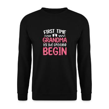 First Time Grandma Let The Spoiling Begin - Unisex Pullover - Schwarz - Vorne - Alina (178cm) & Michal (187cm)