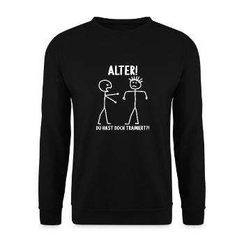 Fitness Bodybuilder Gym Alter hast du trainiert - Unisex Pullover - Schwarz - Vorne - Alina (178cm) & Michal (187cm)