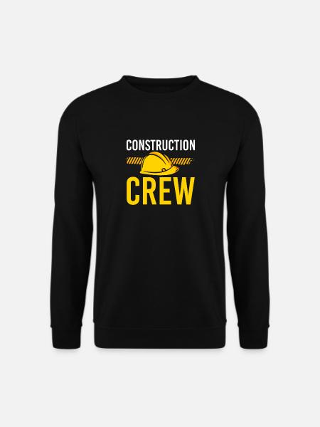 Équipe de construction, chantier, constructeur - Sweat-shirt Unisexe - noir