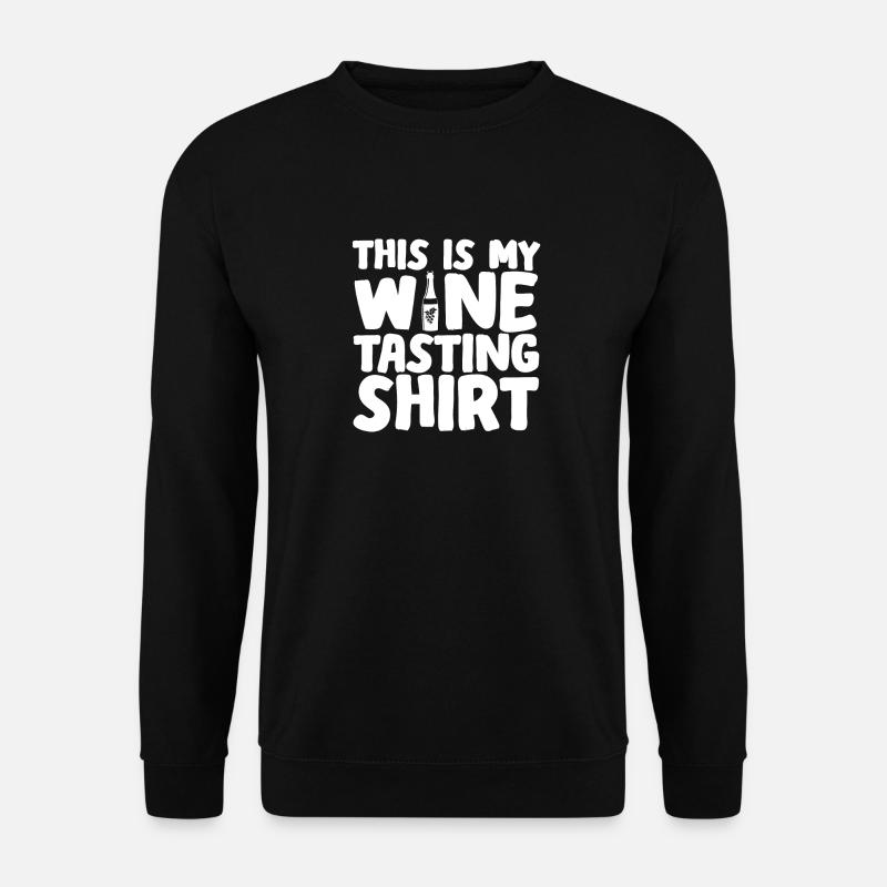 This Is My Wine Tasting - Unisex Pullover - Schwarz