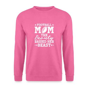 Football Mom The Beauty Raised Her Beast - Unisex Pullover - Pink - Vorne