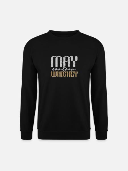 May Contain Whiskey - Unisex Sweatshirt - black