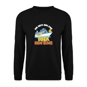 Les journées de croisière amusantes en mer sont pour la chasse au canard - Sweat-shirt Unisexe - noir - Devant - Alina (178cm) & Michal (187cm)