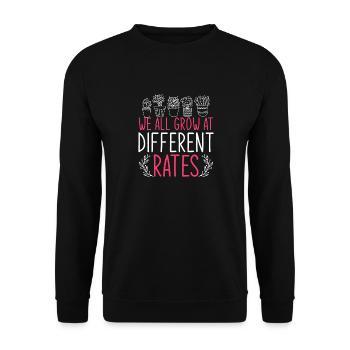 We All Grow At Different Rates Motivation Spruch - Unisex Sweatshirt - black - Front - Alina (178cm) & Michal (187cm)