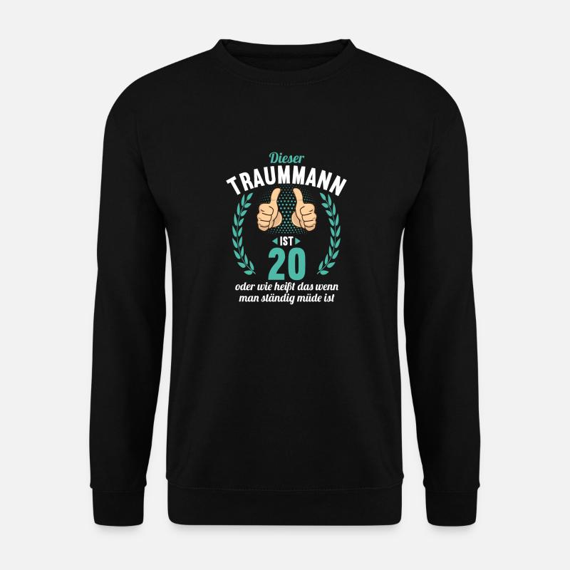 Dieser Traummann ist 20 Jahre 20 Geburtstag - Unisex Pullover - Schwarz