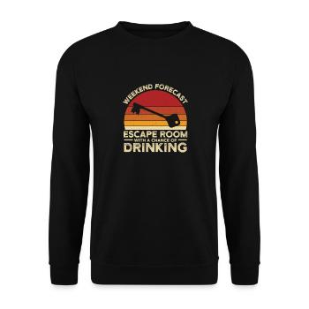 Weekend Forecast Escape Rooms Funny Mystery Vintag - Unisex Pullover - Schwarz - Vorne - Alina (178cm) & Michal (187cm)