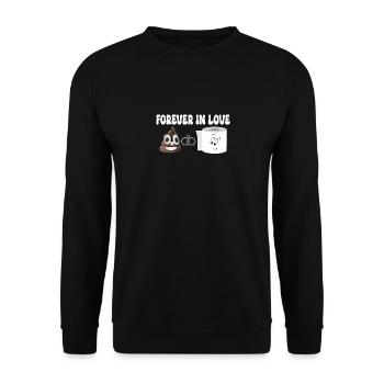 Forever In Love Caca Papier toilette - Sweat-shirt Unisexe - noir - Devant - Alina (178cm) & Michal (187cm)