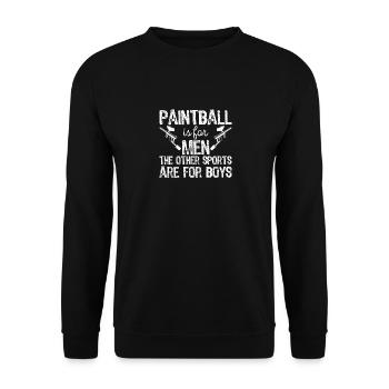 Paintball is for men who are interested in other sports - Unisex Sweatshirt - black - Front - Alina (178cm) & Michal (187cm)