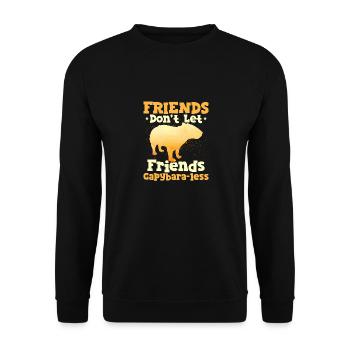 Friends Don't Let Friends Capybara-Less Capybara M - Unisex Sweatshirt - black - Front - Alina (178cm) & Michal (187cm)