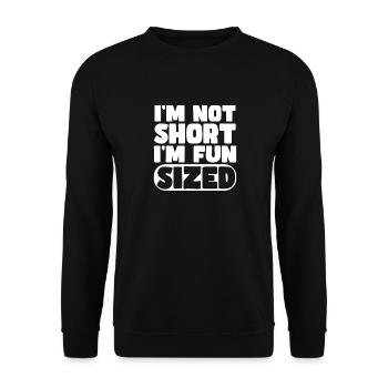 I'm Not Short I'm Fun Sized - Unisex Sweatshirt - black - Front - Alina (178cm) & Michal (187cm)