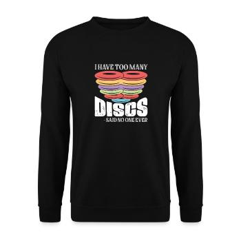 J’ai trop de disques dit que personne ne jamais disc golfeur - Sweat-shirt Unisexe - noir - Devant - Alina (178cm) & Michal (187cm)