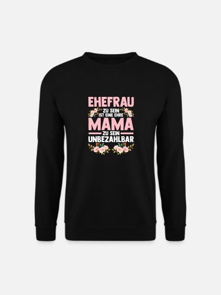 Ehefrau Mutter Mama - Unisex Pullover - Schwarz