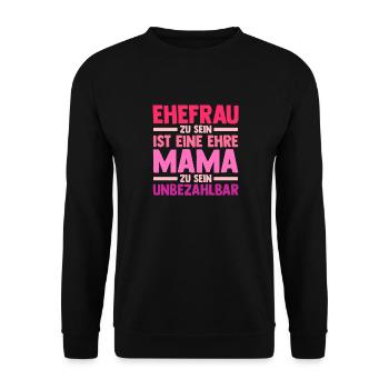 Ehefrau Mutter Mama - Unisex Pullover - Schwarz - Vorne - Alina (178cm) & Michal (187cm)