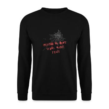 Apprenez à vivre avec votre peur - Sweat-shirt Unisexe - noir - Devant - Alina (178cm) & Michal (187cm)