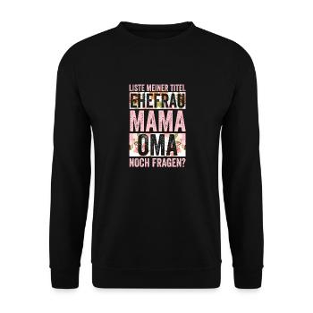 Ehefrau Mutter Großmutter Mama Oma - Unisex Pullover - Schwarz - Vorne - Alina (178cm) & Michal (187cm)