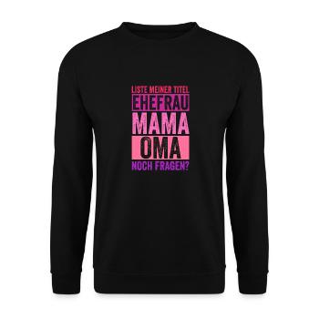 Ehefrau Mutter Großmutter Mama Oma - Unisex Pullover - Schwarz - Vorne - Alina (178cm) & Michal (187cm)