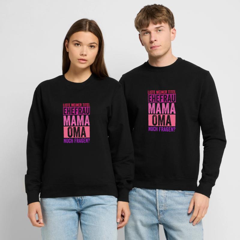 Ehefrau Mutter Großmutter Mama Oma Unisex Pullover