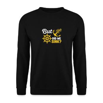 But have we sunk Funny sailboat sail - Unisex Sweatshirt - black - Front - Alina (178cm) & Michal (187cm)